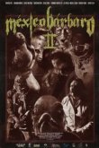  Варварская Мексика 2 