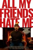  Мои друзья меня ненавидят 