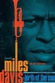  Майлз Дэвис: Рождение нового джаза 