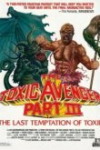  Токсичный мститель 3: Последнее искушение Токси 