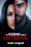  Мой муж нанял киллера 