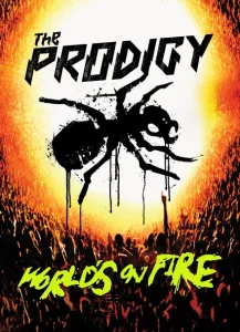 The Prodigy: Мир в огне The Prodigy: Мир в огне