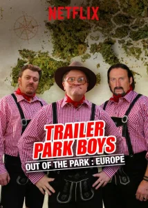Парни из Трейлер Парка: Вне Парка Парни из Трейлер Парка: Вне Парка