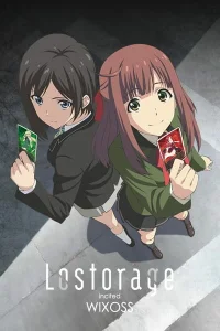 Лострейдж: Побуждение WIXOSS Лострейдж: Побуждение WIXOSS